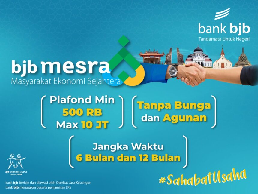 Bjb Mesra, Skema Pinjaman Tanpa Bunga bagi Pelaku Usaha Mikro