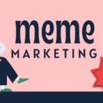 Pahami Konsep Meme Marketing dan Evaluasi Tingkat Efektivitasnya