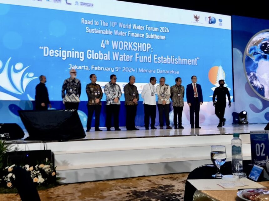 Kementerian PUPR Global Water Fund Dibentuk untuk Mendukung Penyediaan Dana Air