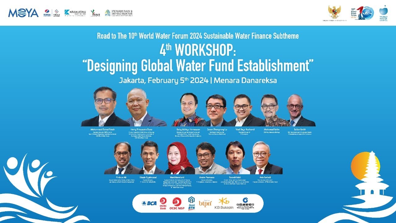 Kementerian PUPR : Global Water Fund Dibentuk untuk Mendukung Penyediaan Dana Air