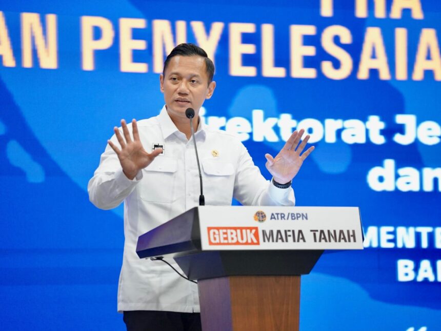 Kementerian ATR/BPN Meningkatkan Capaian Target Operasi Pemberantasan Mafia Tanah