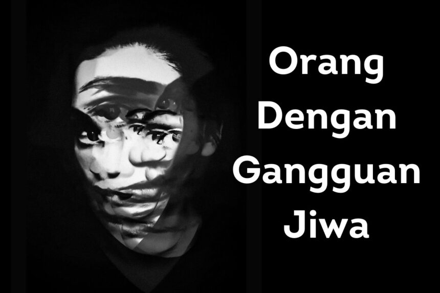 Menyatu dalam Pemahaman untuk Memfasilitasi Kembalinya ODGJ ke Lingkungannya